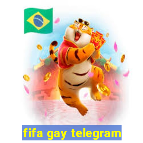 fifa gay telegram